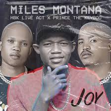 Miles Montana x HBK Live Act x Prince the Keyboo - Joy