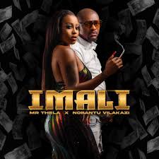 Mr Thela – iMali ft. Nobantu Vilakazi