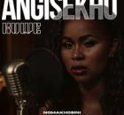 Nomakhosini - Angisekho Kuwe