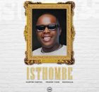 Olefied Khetha - Isthombe (Feat. Mnqobi Yazo & Musiholiq)