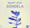 Saint Evo – Sondela