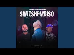 Salani The Producer - Switshembiso (feat. MetroBeatz RSA & Xakamani)