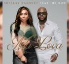 Shellsy Baronet – Ma Lova (feat. Mr Bow)