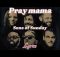 Sons Of Sunday - Pray Mama (Pray On)