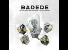 THAIFO SON - BADEDE FT AUBREY QWANA, COOL DROP, MR KANGAROO & DREAMY KINS
