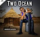 TWO OCEAN - Awekho Amafa
