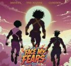 The Majeek, Shoday & Camidoh - Face My Fears