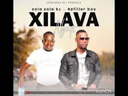 Zola Zola Kay 1 feat Refiller Boy & pondzela - Xilava Ngati