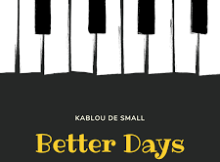kablou de small - Better Days (Radio Edit)
