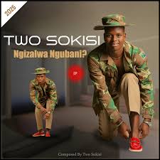 Ep: Two Sokisi - Ngizalwa Ngubani?