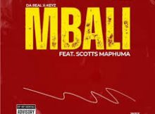 Da Real X-Keyz - Mbali Feat Scotts Maphuma