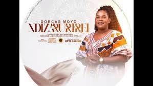Dorcas Moyo – Ndizarurirei
