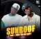 FAMANDA & Nqabza The Boss - SUNROOF feat. J JOHN THE BIG BABY