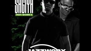 Jazzworx & Thukuthela Ft. Qhawe Q – Sagiya