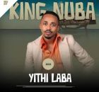 King Nuba – Yithi Laba 2025 Album