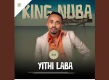 EP: King Nuba – Yithi Laba