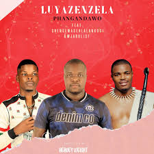 Luyazenzela - Shenge