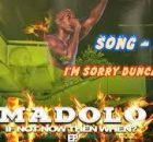 Madolo Mkhize - I’M Sorry Duncan