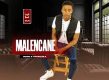 Malencane – Ubuhle Obungaka