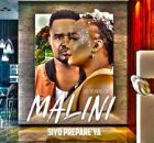 Malini – Siyo Prepare’ya