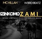 Mc killah - Izinkomo zami (feat. Okwanda, Guduza, Duzie, Mfana ka gogo, Trymore & W3ird Beatz)