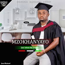 Mzokhanyayo – Ijazi Lakwa Mpumelelo