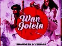 Shandesh & Vsinare- Wanjolela