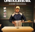 UMkhulekelwa – Akenibe amadoda Album 2025