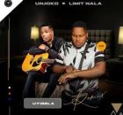 UNjoko – Uyisela (Remix) ft. LIMIT NALA