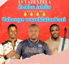 Uyazenzela - Shenge Wasehlalankosi Maskandi