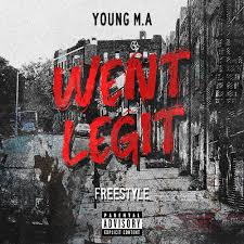 Young M.A - Went Legit Freestyle