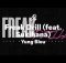 Yung Bleu Ft Sukihana – Freak Drill