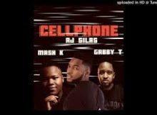 AJ Silas Ft Mash K & Gabby T - Cellphone