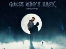 Cassper Nyovest – Guess Who’s Back