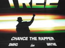 Chance the Rapper ft. Lil Wayne and Smino - Tree