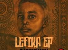 DJ Fresh (SA) - Lefika (Domboshaba Records)