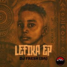 DJ Fresh (SA) - Lefika (Domboshaba Records)