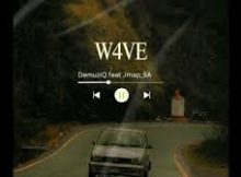 DemuziQ Feat Jmap SA - W4VE