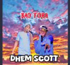 Dhem Scott - Bao fora