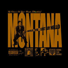 Dj Clen - Montana (feat. Blxckie)