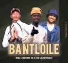 Dr Nel & Nkgetheng The DJ Ft Layla De Vocalist - Ba Ntlhoile
