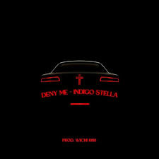 Indigo Stella – Deny Me