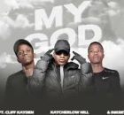 Kaycherlow Nill – My God ft Cliff Kayden & Inkreys