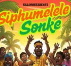 Killorbeezbeatz – Siphumelele Sonke Ft. Simmy Mtalane
