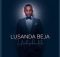 LUSANDA BEJA - UYINGCWELE Mp3
