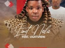 Limit Nala – SWEETIE MY DULULU ft. UGATSHENI