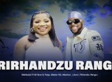 Makhadzi Feat Mr Bow, Liloca, Mr Diego Rirhandzu - Ranga