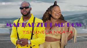 Makhadzi ft Mr Bow – Tshunela Nkata