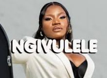 Makhadzi x Master KG - NGIVULELE Feat Nomcebo x Nkosazana Daughter