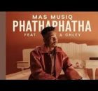 Mas Musiq - Phathaphatha feat. Aymos & Chley